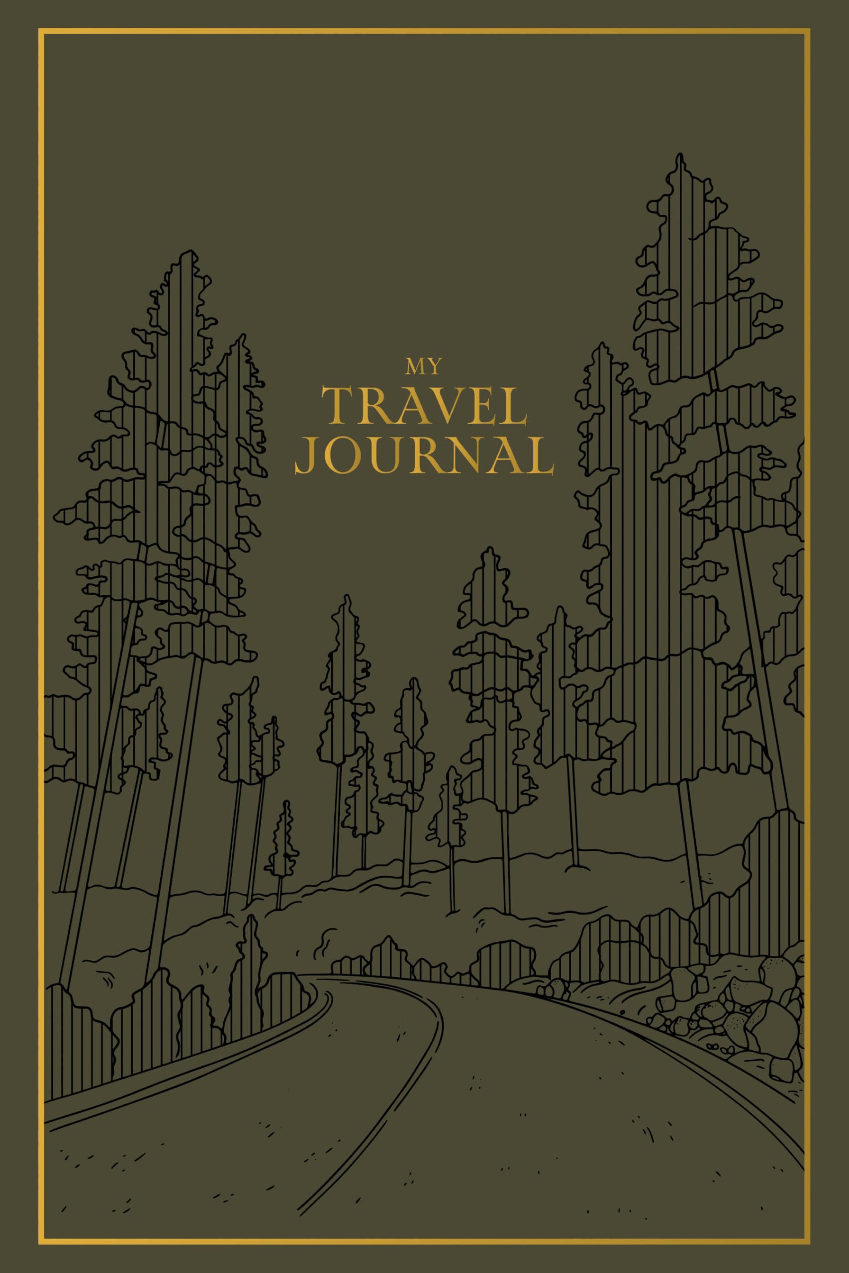 My Travel Journal: A Travel Keepsake Journal to Record Your Vacations, Adventures, and Experiences