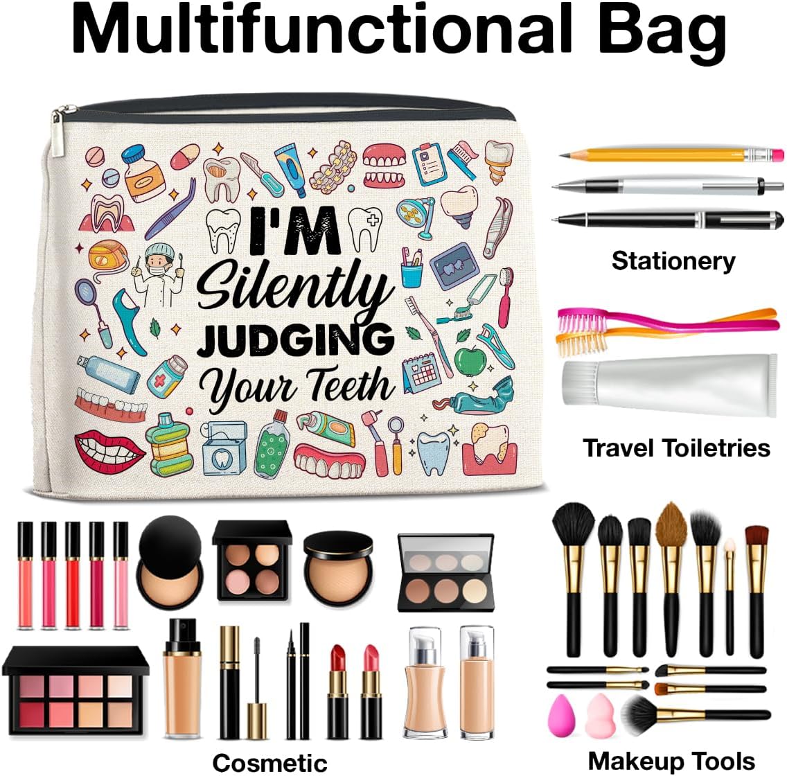 Dental Professional Makeup Bag - I'm Silently Judging Your Teeth Zipper Pouch for Caregivers & Graduates