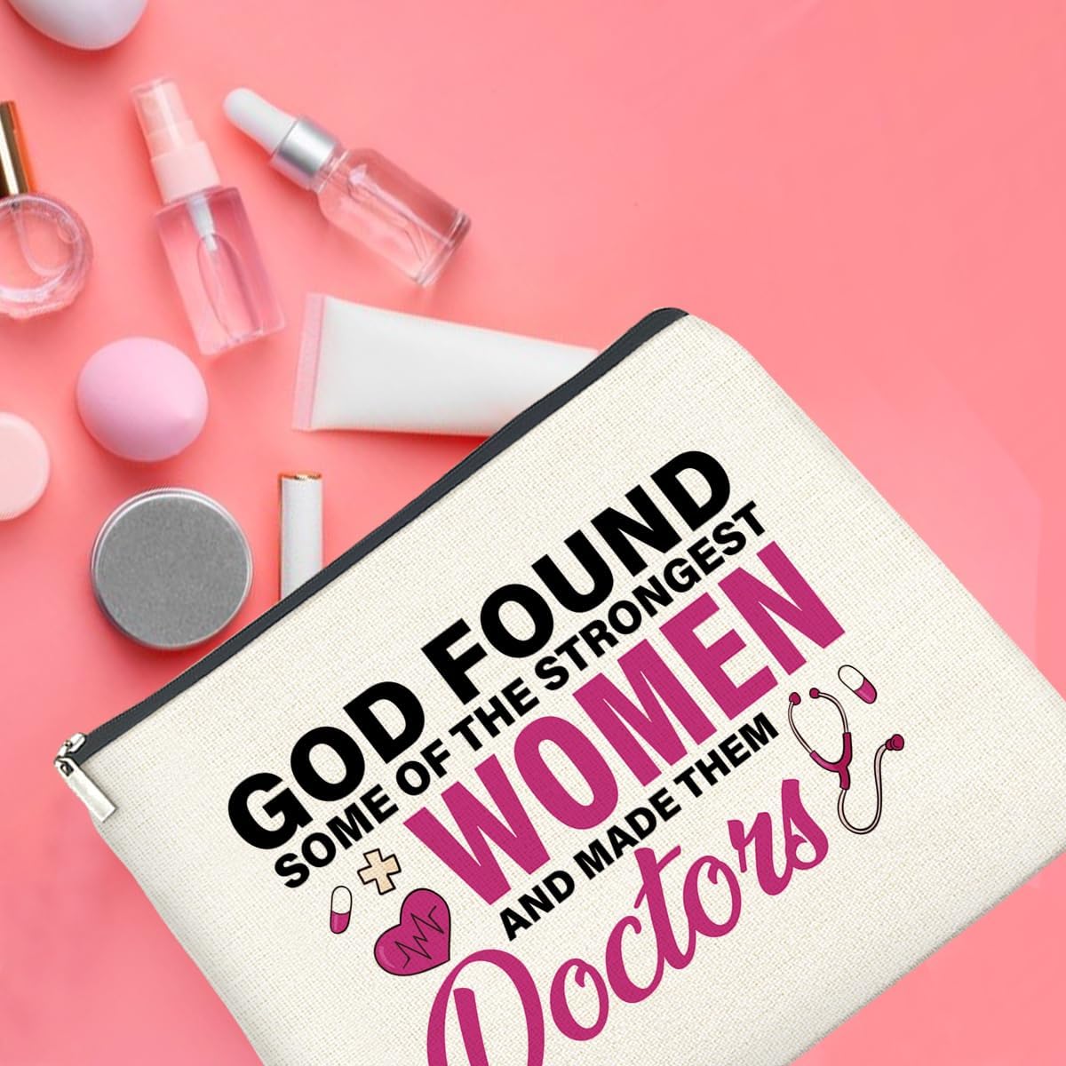 Doctor Gifts Makeup Bag, Thank You Gifts for Doctors, Medical Student Graduation Gift, New Doctor Gifts, God Found Some of the Strongest Women And Made Them Doctors Zipper Makeup Pouch