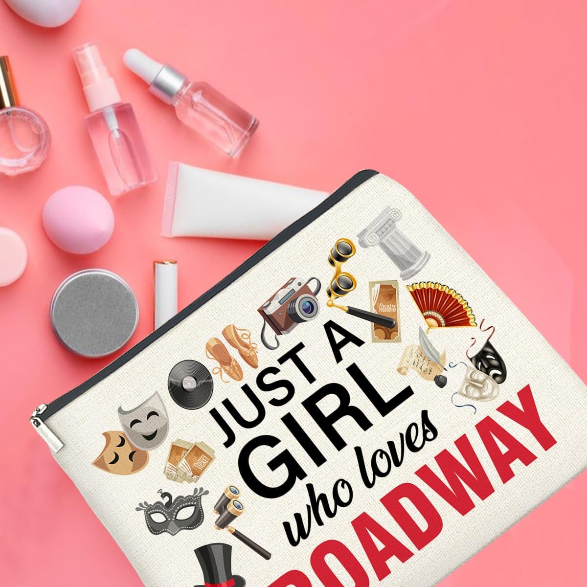 Broadway Gifts Makeup Bag Theater Gifts for Women Performer Cosmetic Bag Drama Gifts Just a Girl Who Loves Broadway Zipper Makeup Pouch, polychrome