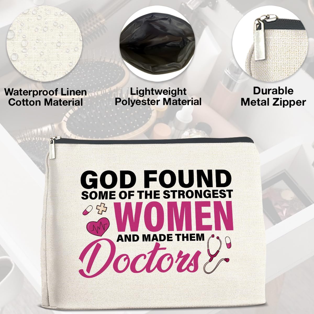 Doctor Gifts Makeup Bag, Thank You Gifts for Doctors, Medical Student Graduation Gift, New Doctor Gifts, God Found Some of the Strongest Women And Made Them Doctors Zipper Makeup Pouch