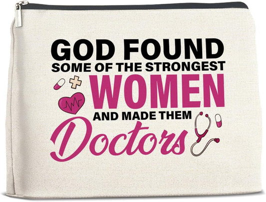 Doctor Gifts Makeup Bag, Thank You Gifts for Doctors, Medical Student Graduation Gift, New Doctor Gifts, God Found Some of the Strongest Women And Made Them Doctors Zipper Makeup Pouch