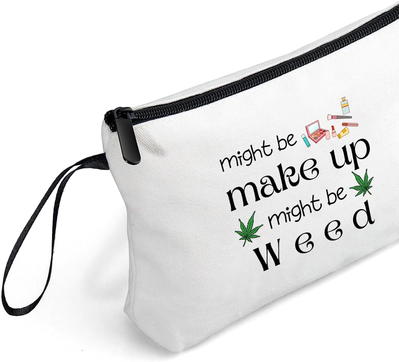 SEAMOON Funny Birthday Gag Joke Marijuana Stoner Weed Gift Weed Travel Makeup Bag Cosmetic Pouch for Women Female Friend Sister