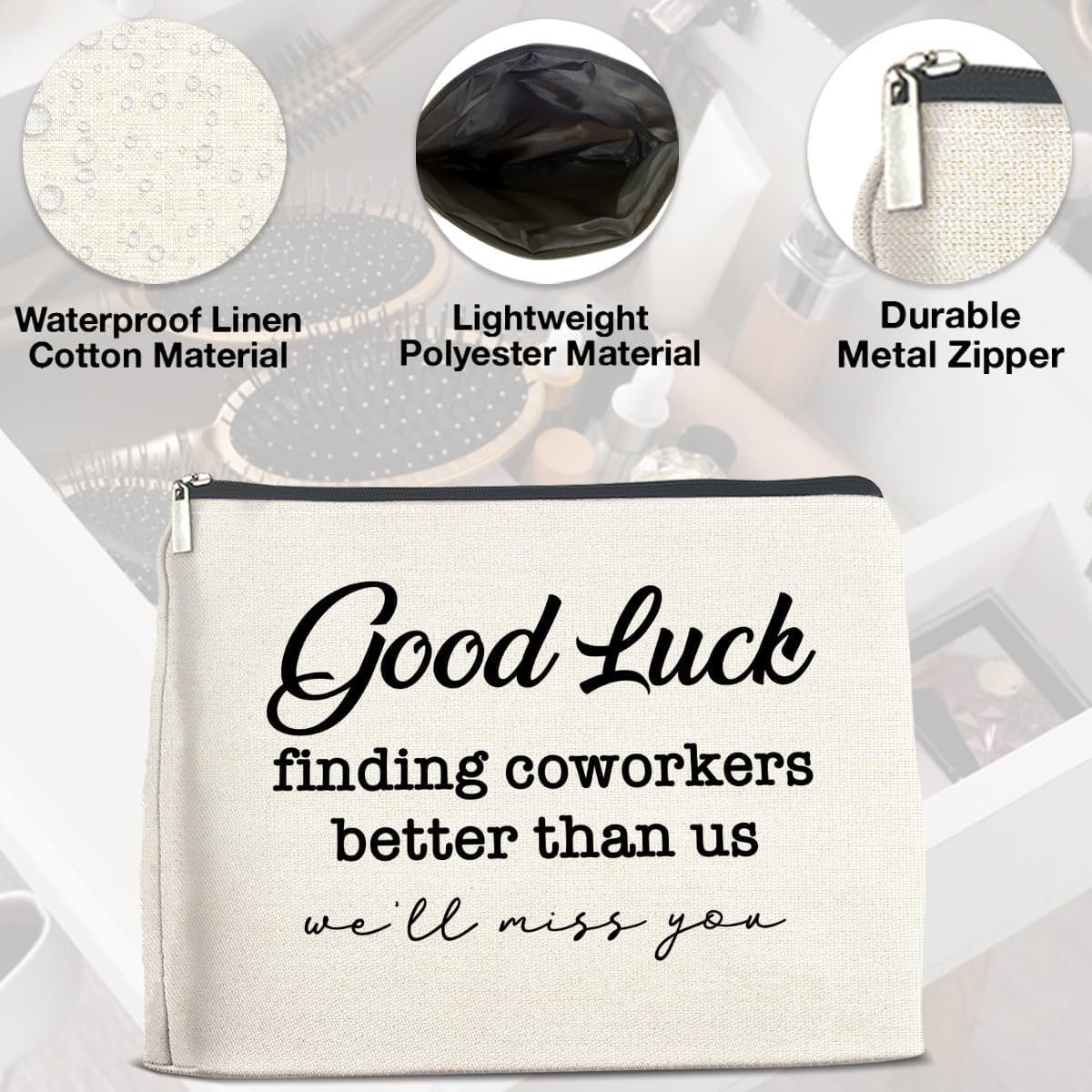 Coworkers Gifts Makeup Bag, Leaving Farewell New Job Gifts for Women Coworker Colleague Employee, Good Luck Finding Better Coworkers Than Us Zipper Makeup Pouch