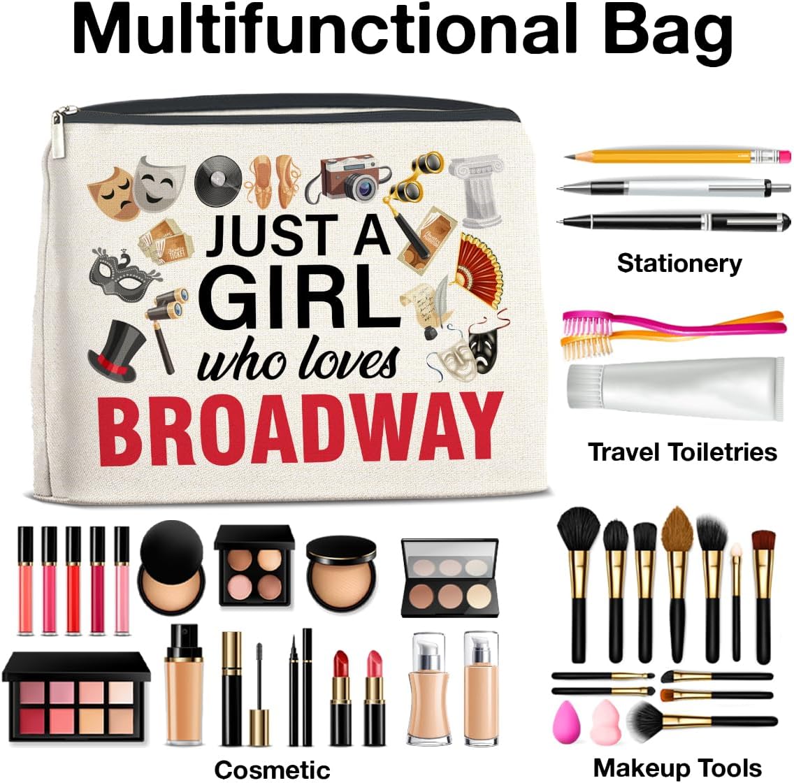 Broadway Gifts Makeup Bag Theater Gifts for Women Performer Cosmetic Bag Drama Gifts Just a Girl Who Loves Broadway Zipper Makeup Pouch, polychrome