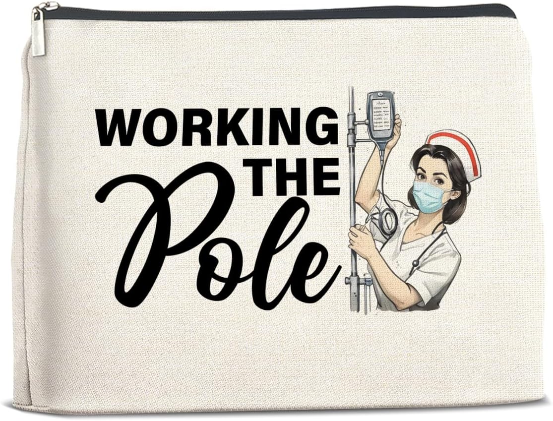 Nurse Gifts Makeup Bag, Funny Nurse ICU Nurse ER Nurse RN Appreciation Gifts, Nurse Graduation Gifts, Working The Pole Nurse Zipper Makeup Pouch